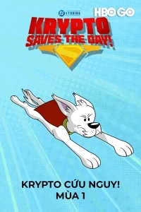 Krypto Cứu Nguy! - Mùa 1