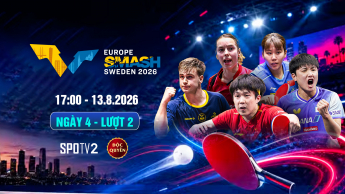 Giải bóng WTT Europe Smash 2026  Ngày 4_lượt 2
