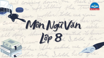 Ngữ Văn - Lớp 8 - Bộ Sách Chân Trời Sáng Tạo