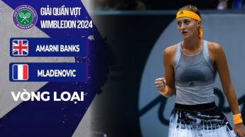 Amarni Banks vs Kristina Mladenovic - Ngày 2 - Vòng loại Giải Vô địch Wimbledon 2024
